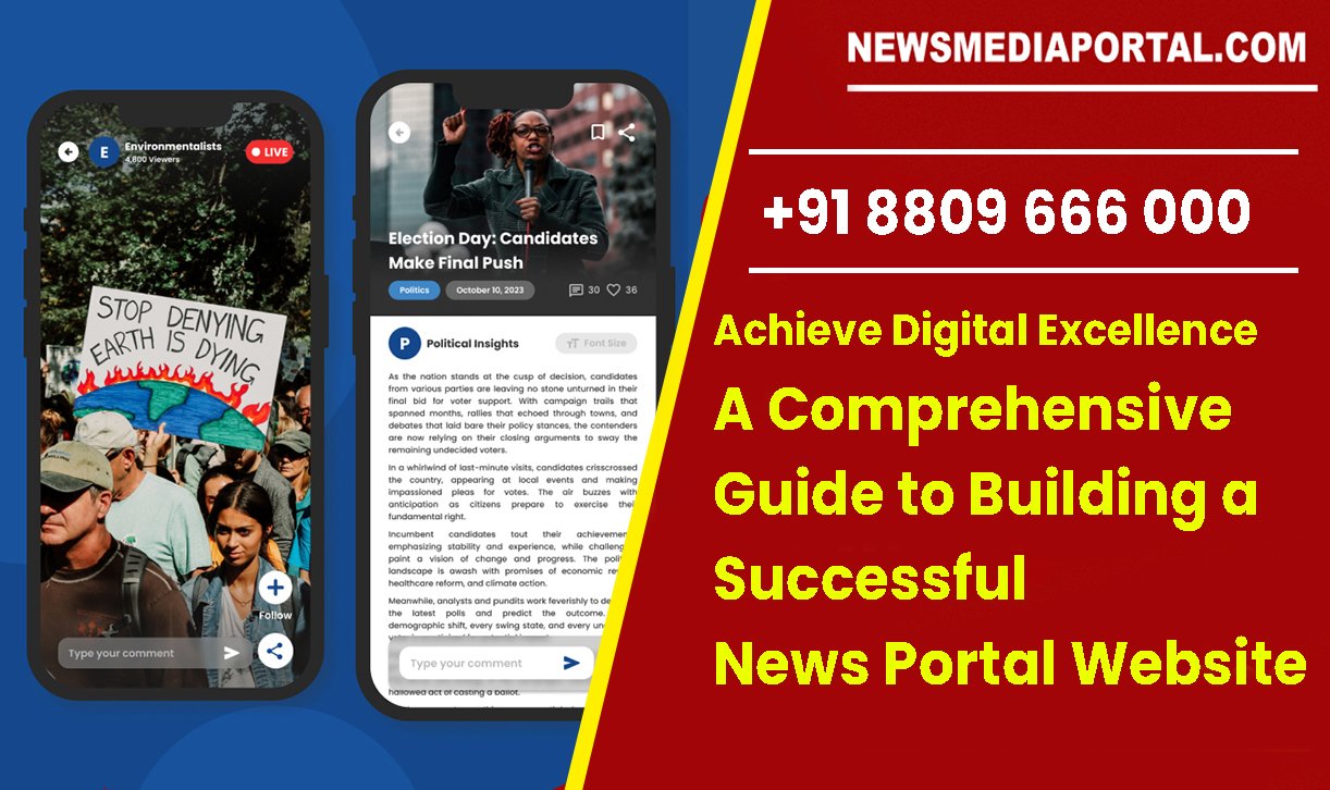 Achieve Digital Excellence: A Comprehensive Guide to Building a Successful News Portal Website